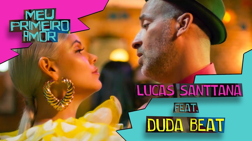 Lucas Santtana ft. Duda Beat - Meu Primeiro Amor (clipe oficial)