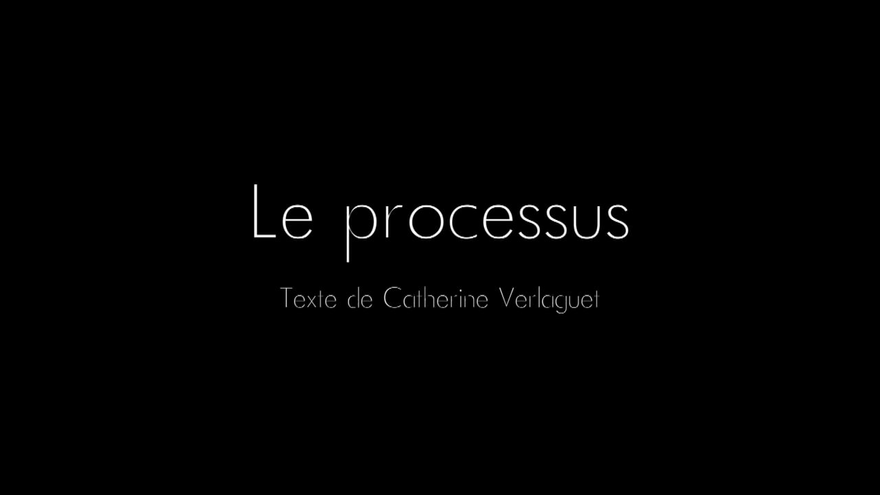 Le processus